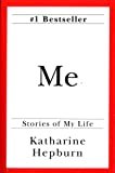Me: Stories of My Life Kindle Edition

by Katharine Hepburn  (Author)

