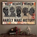 Feminist Wall Art Decor - Well Behaved Women Seldom Make History Poster - Frida, Ruth Bader Ginsburg, Rbg, Kahlo, Angelou, Rosa Park, Powerful Women, Women Speak Womens Rights - Unframed(18x12 inches)#WomensHistoryMonth# NationalWomen’s HistoryMonth