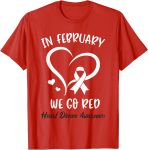 In February We Go Red American Heart Disease Awareness T-Shirt#WearRedDay#GoRedGetFit